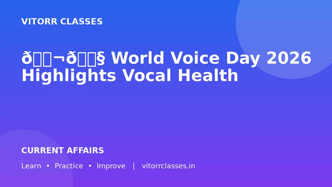 🇬🇧 World Voice Day 2026 Highlights Vocal Health
