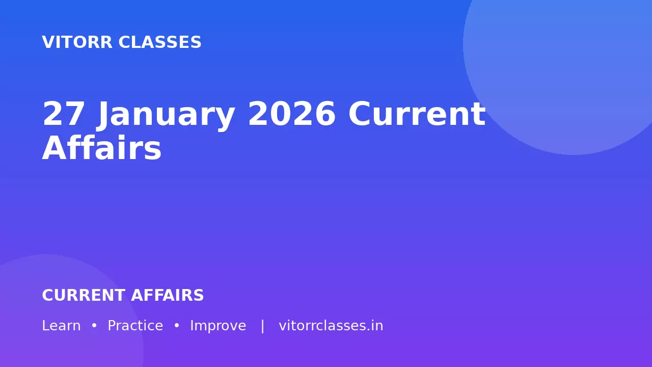 27 January 2026 Current Affairs