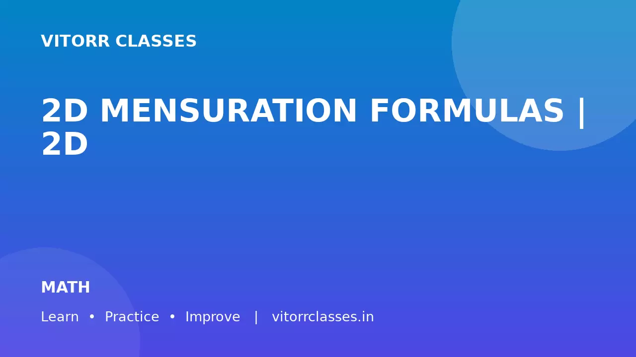 2D MENSURATION FORMULAS | 2D क्षेत्रमिति के सभी सूत्र