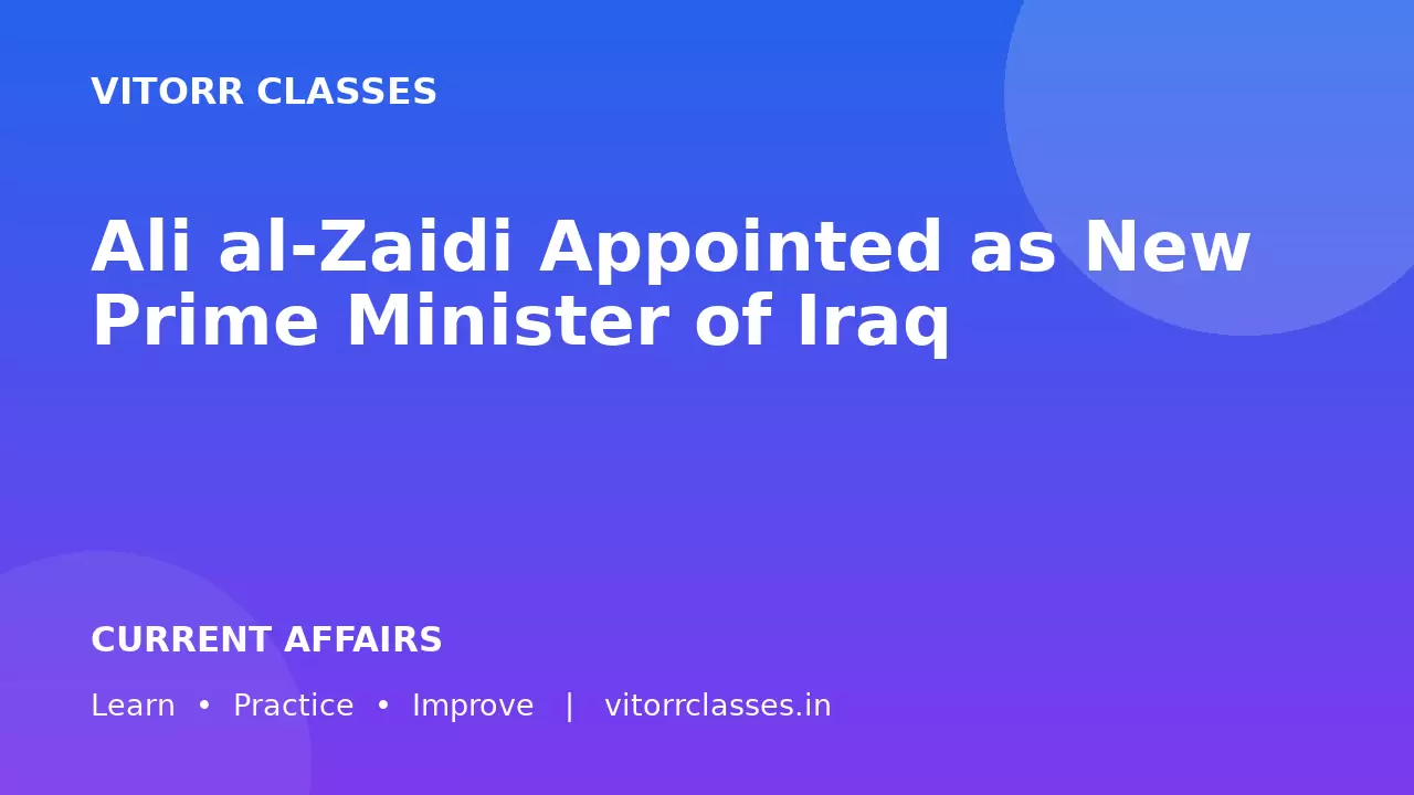 Ali al-Zaidi Appointed as New Prime Minister of Iraq