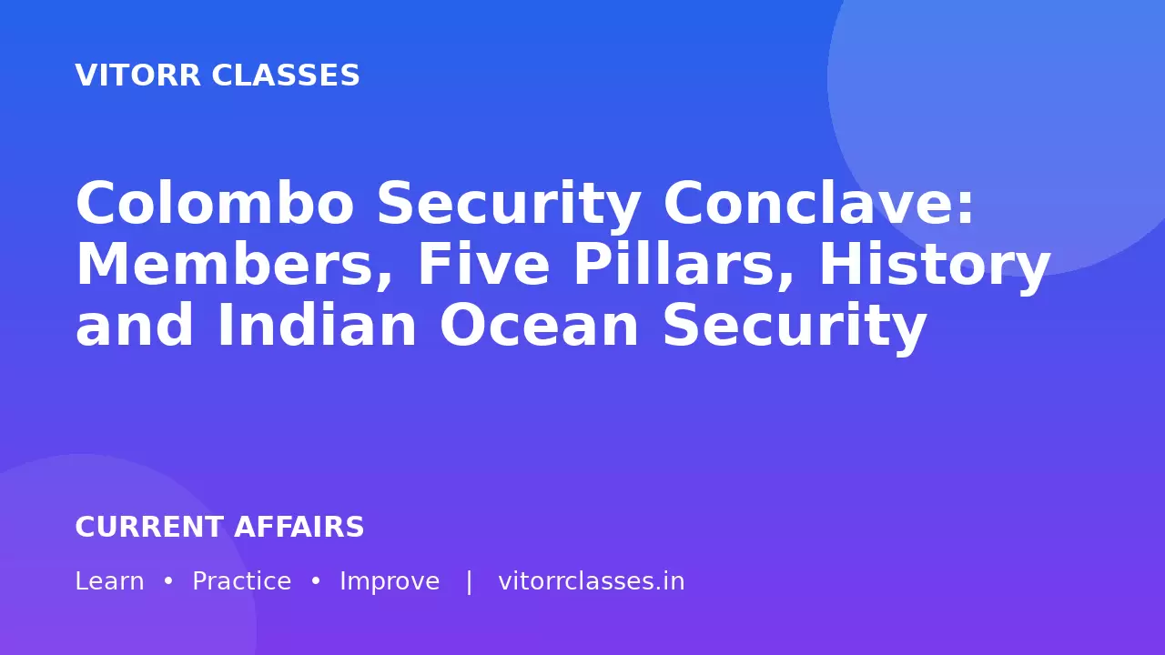 Colombo Security Conclave: Members, Five Pillars, History and Indian Ocean Security