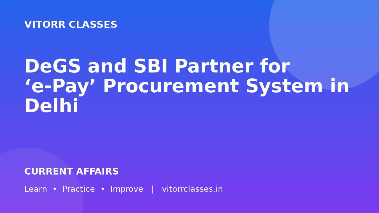 DeGS and SBI Partner for ‘e-Pay’ Procurement System in Delhi