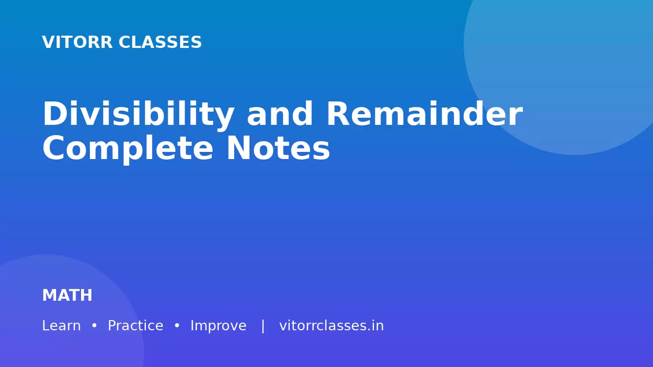 Divisibility and Remainder Complete Notes विभाज्यता एवं शेषफल सम्पूर्ण नोट्स