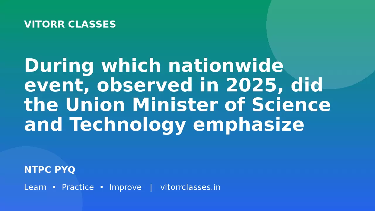 During which nationwide event, observed in 2025, did the Union Minister of Science and Technology emphasize inclusive participation in India's biotechnology mission and the goal of achieving a $300 billion bioeconomy by 2030?