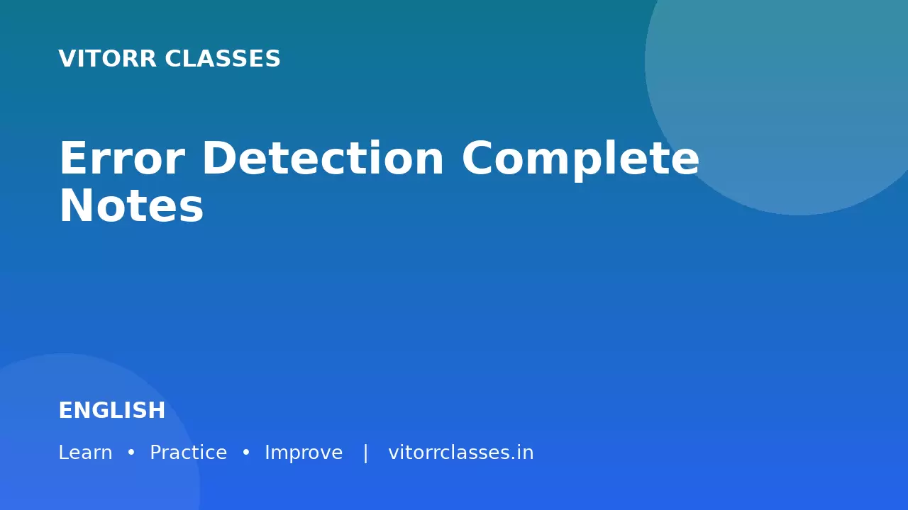 Error Detection Complete Notes त्रुटि पहचान सम्पूर्ण नोट्स