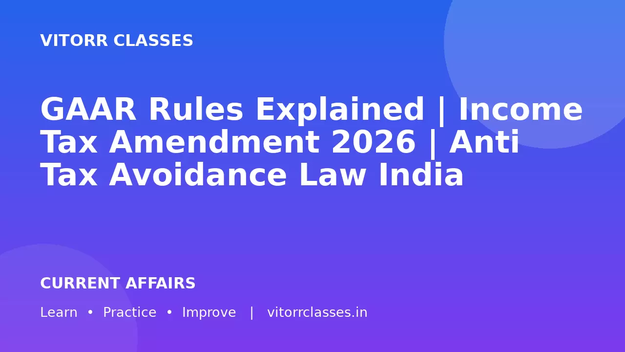 GAAR Rules Explained | Income Tax Amendment 2026 | Anti Tax Avoidance Law India
