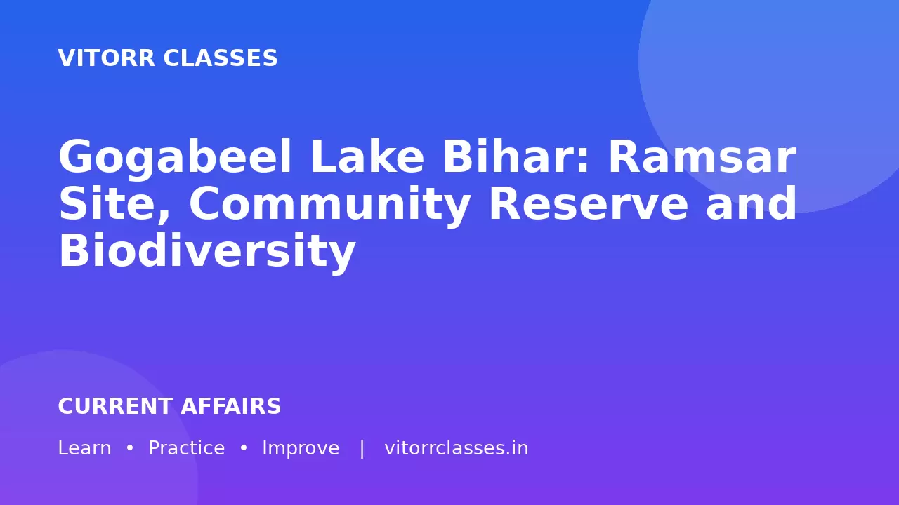 Gogabeel Lake Bihar: Ramsar Site, Community Reserve and Biodiversity