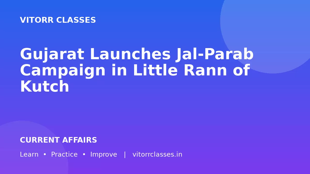Gujarat Launches Jal-Parab Campaign in Little Rann of Kutch