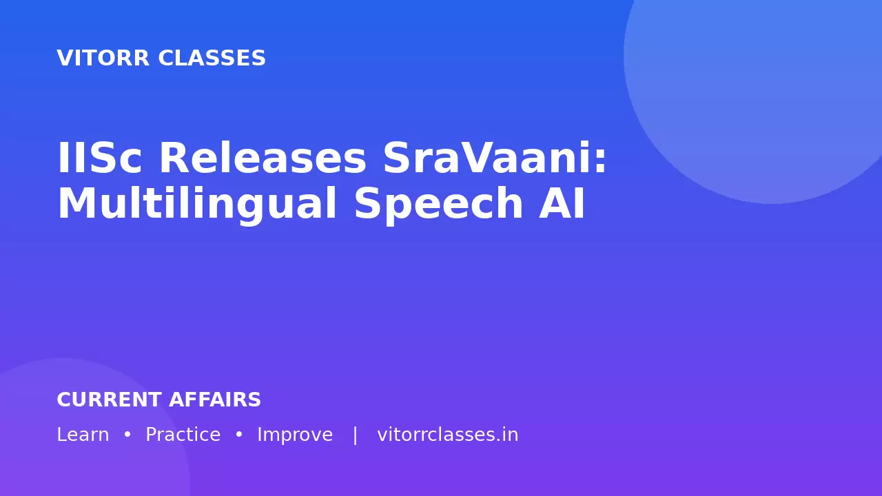 IISc Releases SraVaani: Multilingual Speech AI