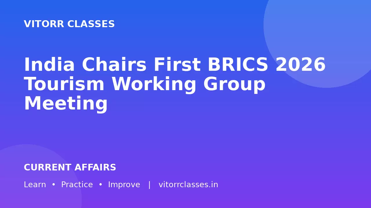 India Chairs First BRICS 2026 Tourism Working Group Meeting