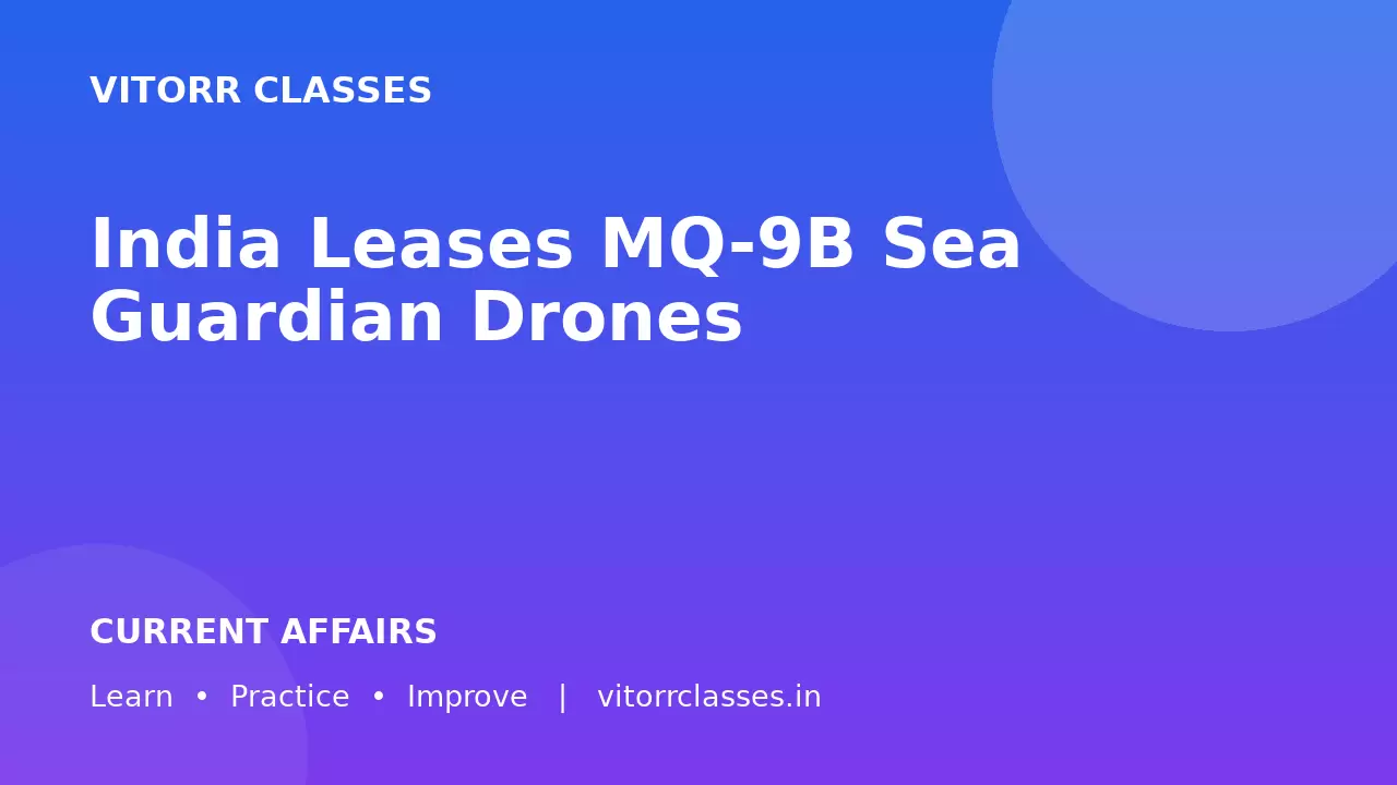 India Leases MQ-9B Sea Guardian Drones