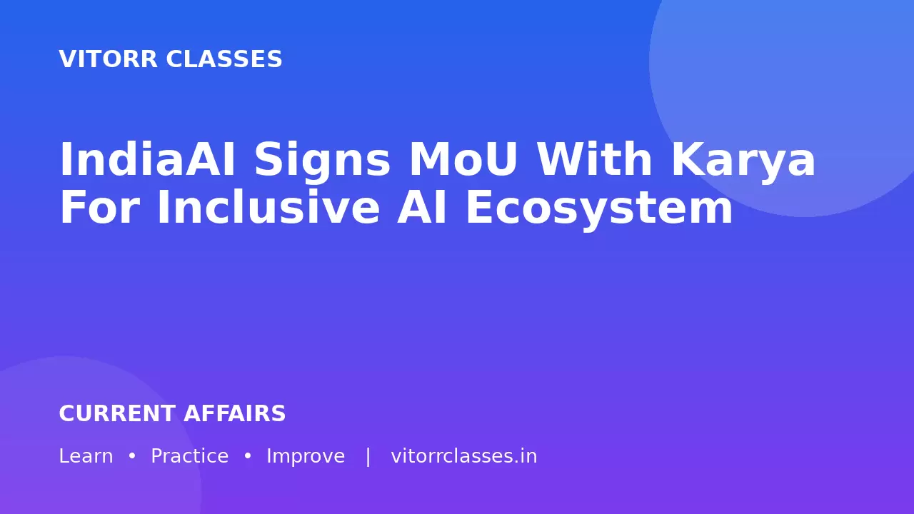 IndiaAI Signs MoU With Karya For Inclusive AI Ecosystem