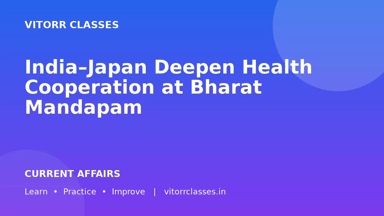 India–Japan Deepen Health Cooperation at Bharat Mandapam