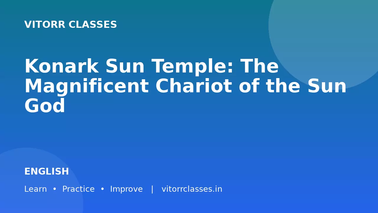 Konark Sun Temple: The Magnificent Chariot of the Sun God