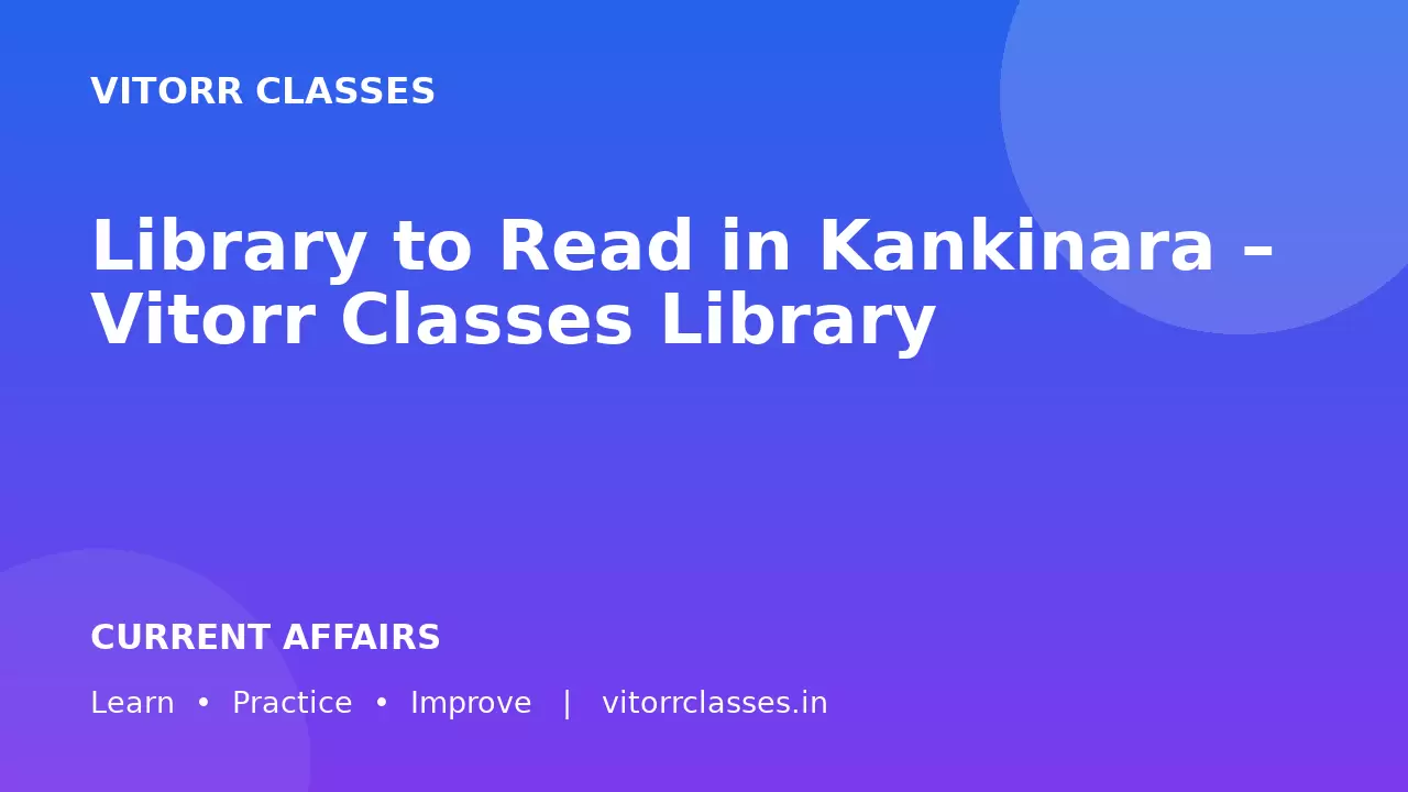 Library to Read in Kankinara – Vitorr Classes Library