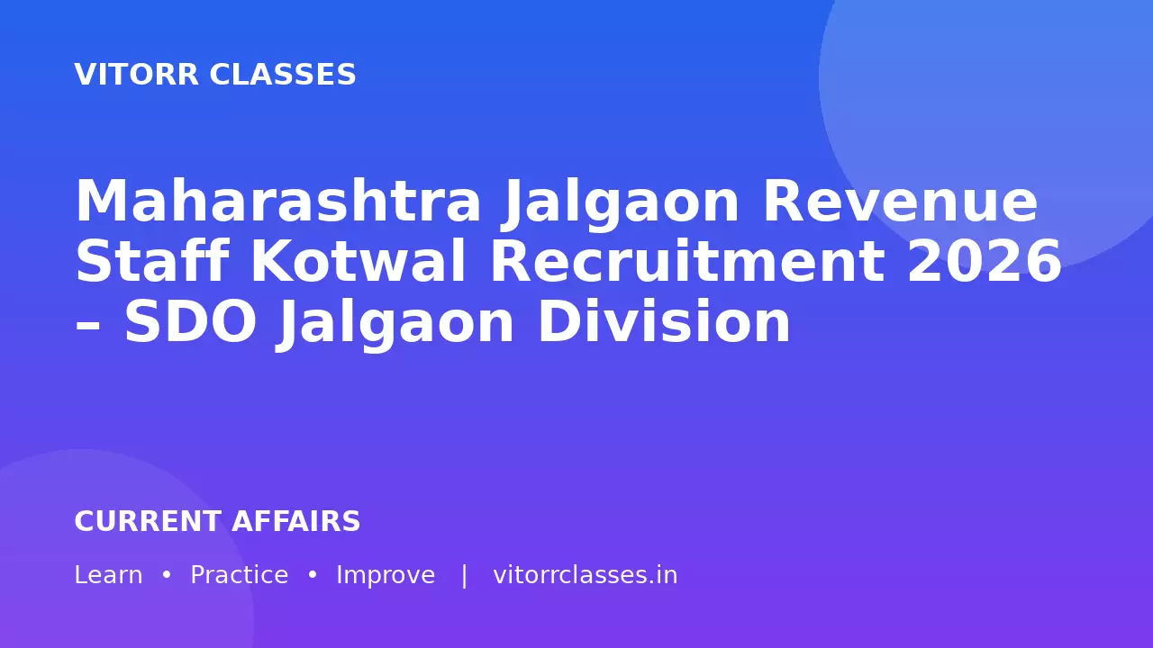Maharashtra Jalgaon Revenue Staff Kotwal Recruitment 2026 – SDO Jalgaon Division