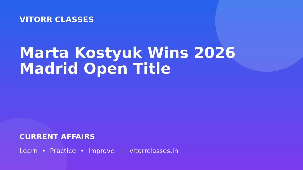 Marta Kostyuk Wins 2026 Madrid Open Title