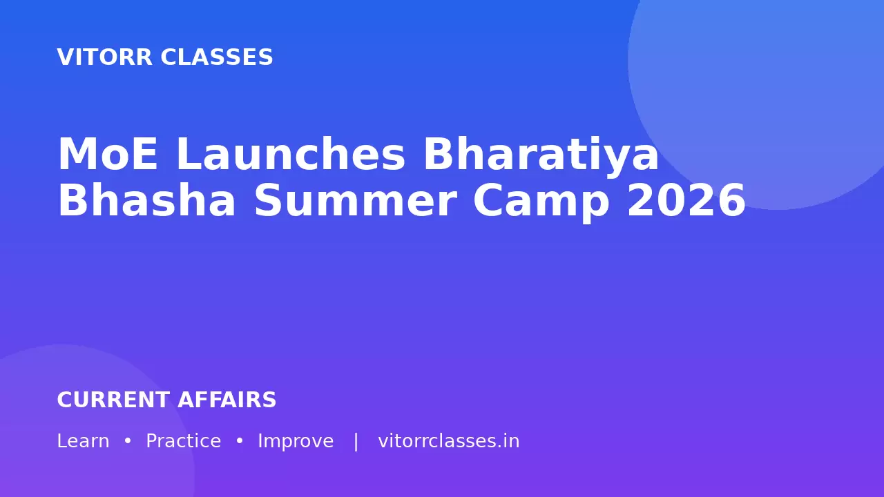 MoE Launches Bharatiya Bhasha Summer Camp 2026