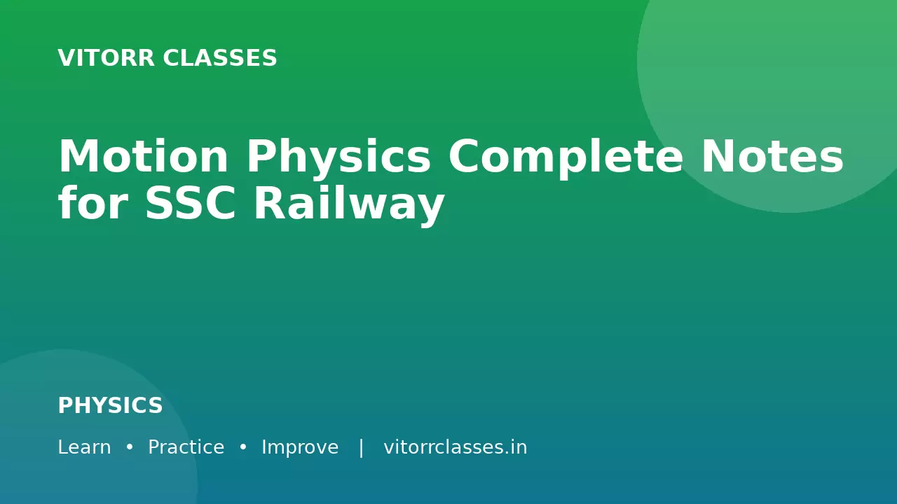 Motion Physics Complete Notes for SSC Railway | गति