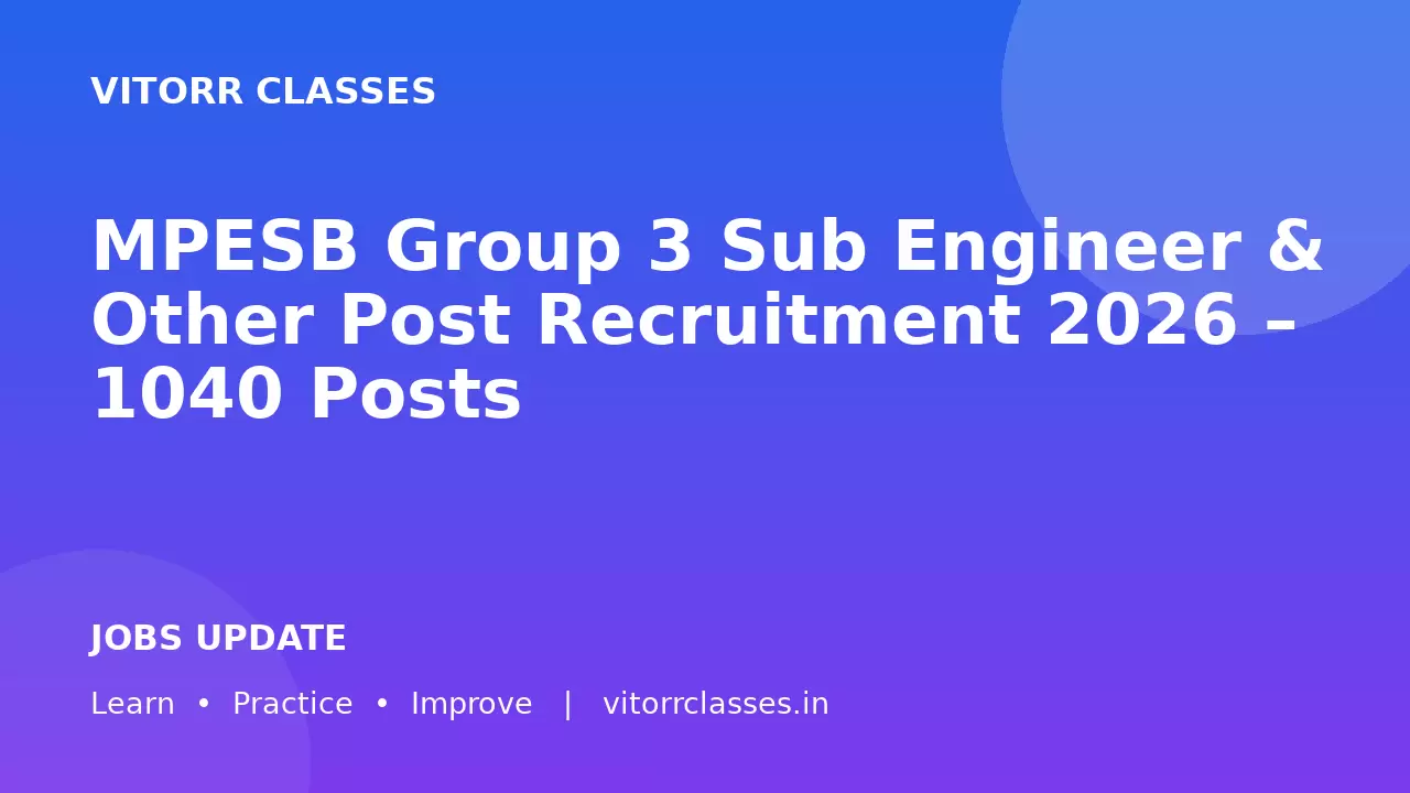 MPESB Group 3 Sub Engineer & Other Post Recruitment 2026 – 1040 Posts
