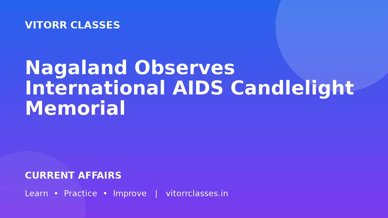 Nagaland Observes International AIDS Candlelight Memorial