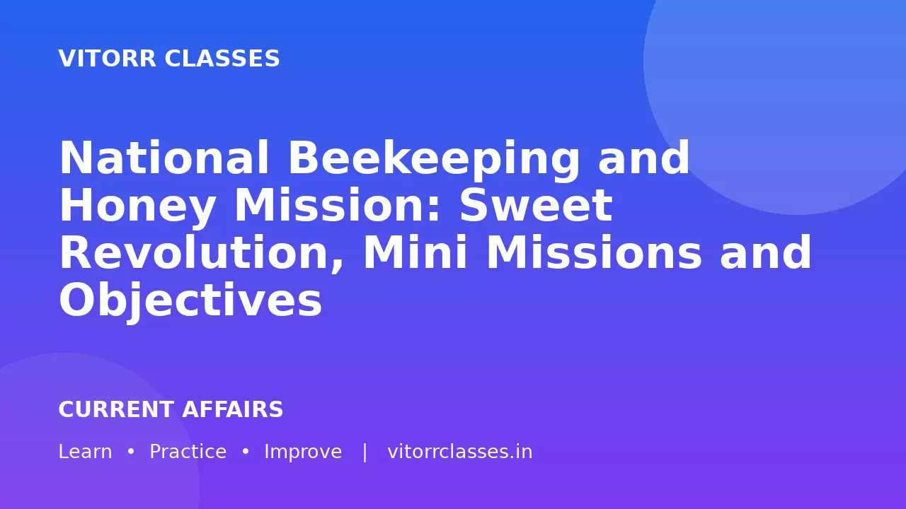National Beekeeping and Honey Mission: Sweet Revolution, Mini Missions and Objectives