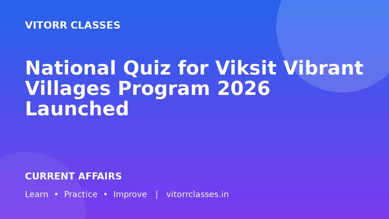 National Quiz for Viksit Vibrant Villages Program 2026 Launched