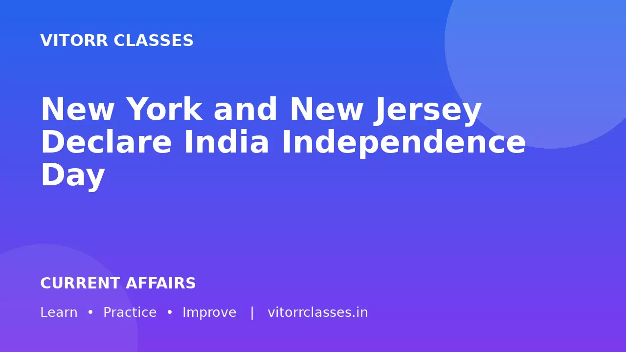 New York and New Jersey Declare India Independence Day