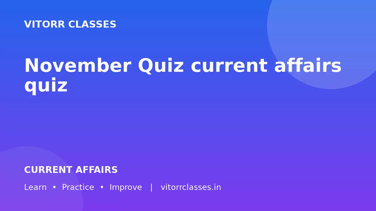 November Quiz current affairs quiz