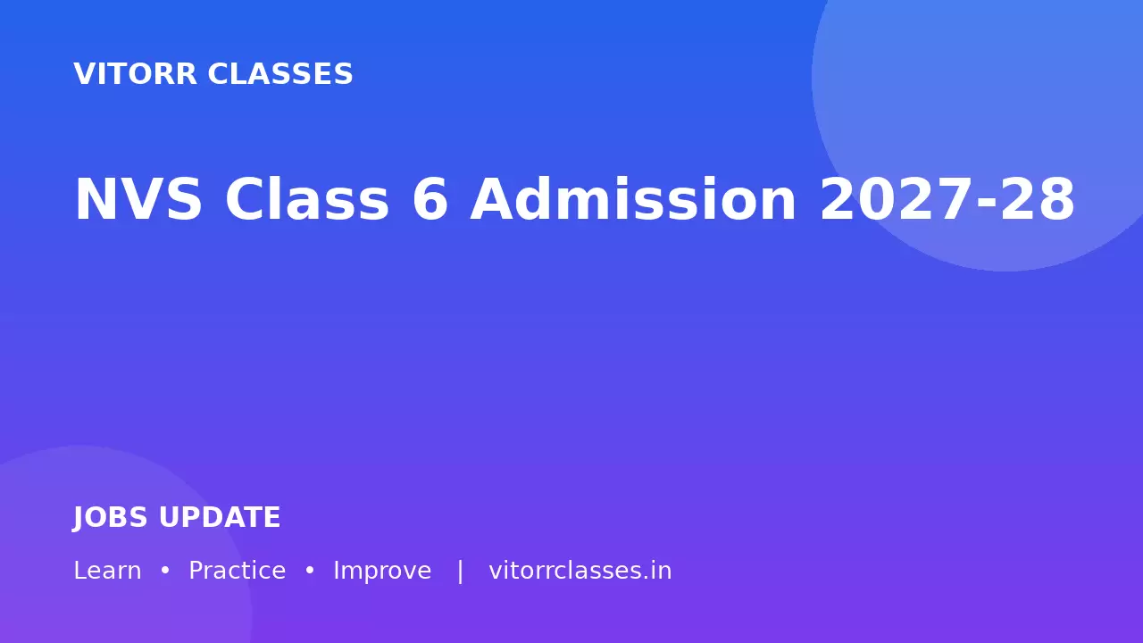 NVS Class 6 Admission 2027-28