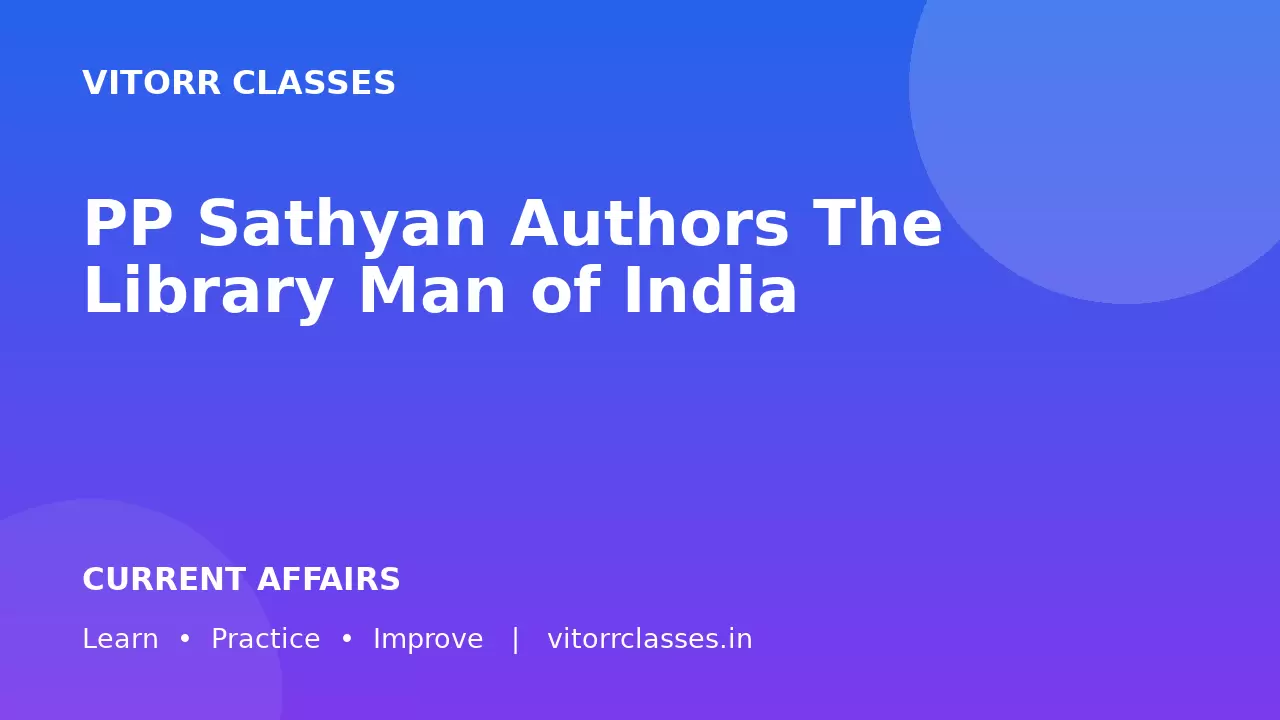 PP Sathyan Authors The Library Man of India