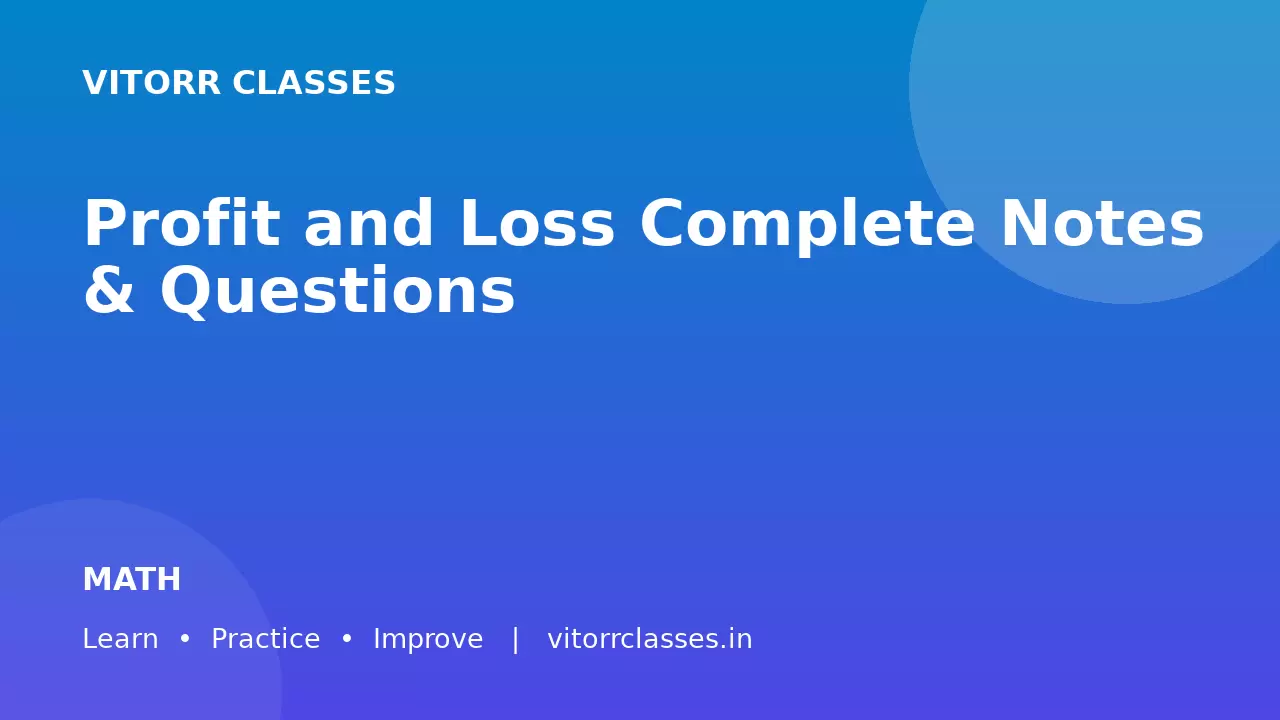 Profit and Loss Complete Notes & Questions | लाभ एवं हानि