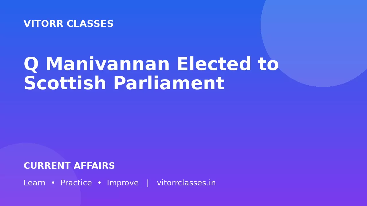 Q Manivannan Elected to Scottish Parliament
