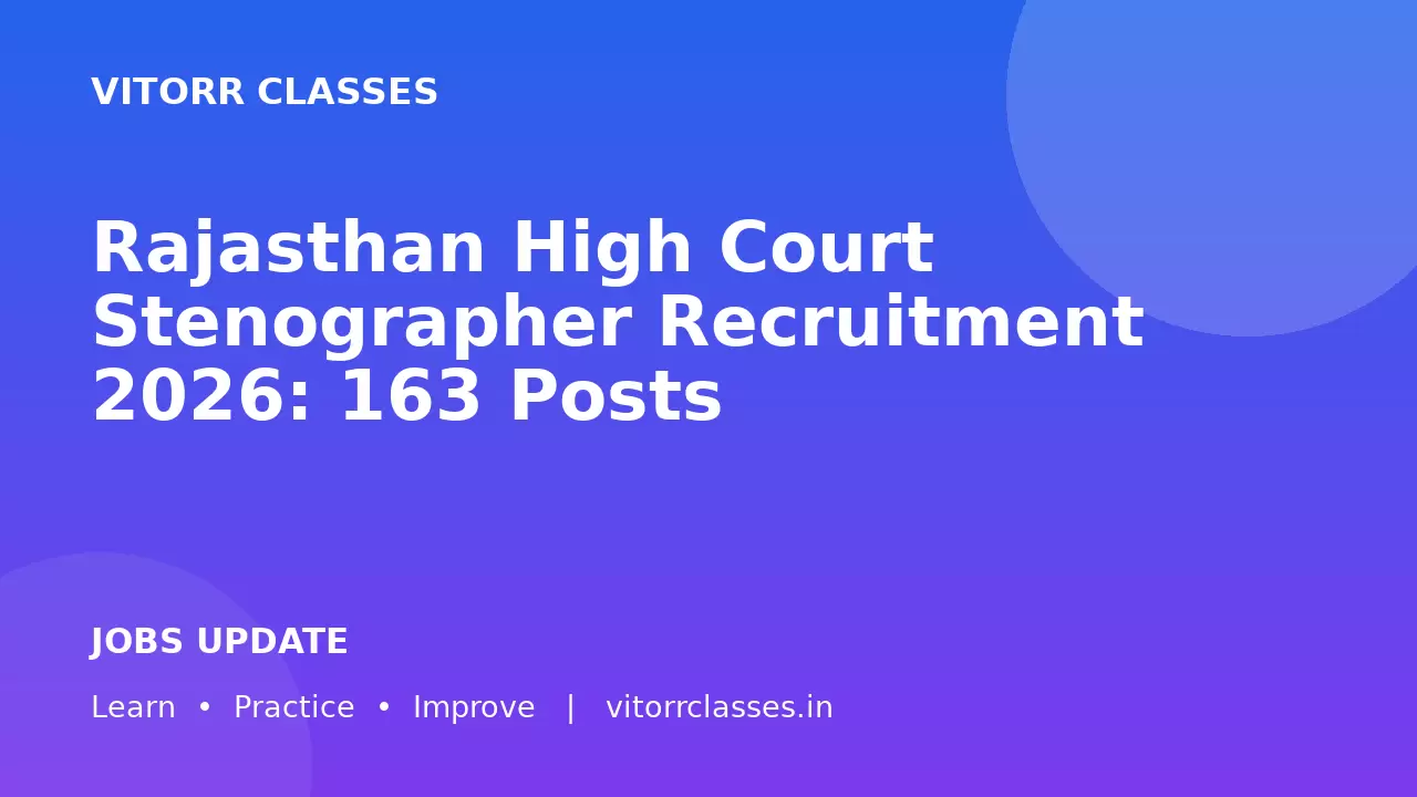 Rajasthan High Court Stenographer Recruitment 2026: 163 Posts