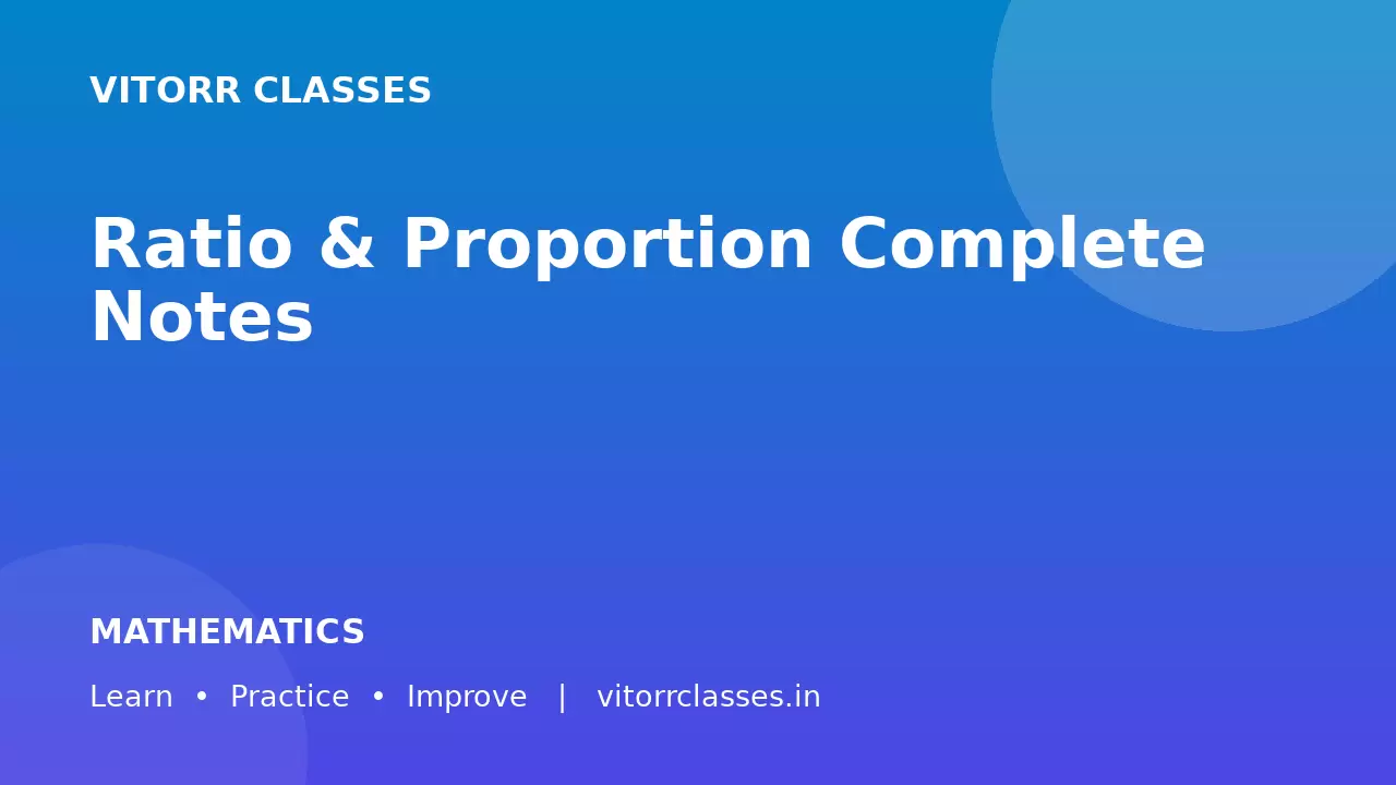 Ratio & Proportion Notes for SSC, Railway & Govt Exams
