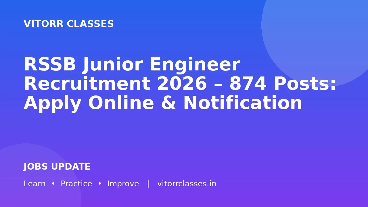 RSSB Junior Engineer Recruitment 2026 – 874 Posts: Apply Online & Notification