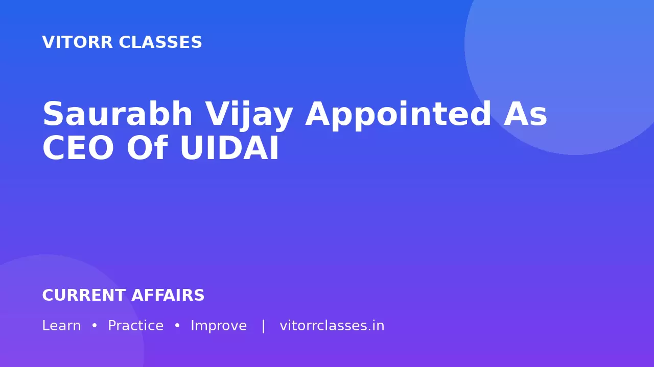 Saurabh Vijay Appointed As CEO Of UIDAI