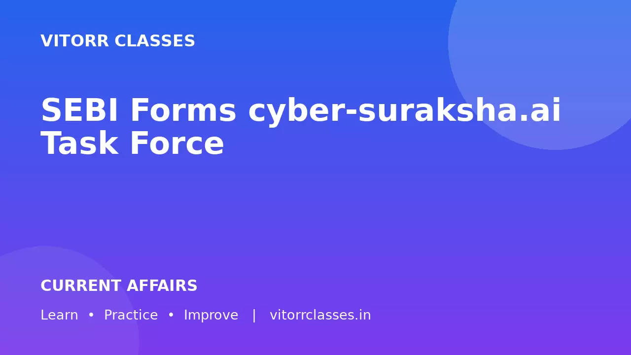 SEBI Forms cyber-suraksha.ai Task Force