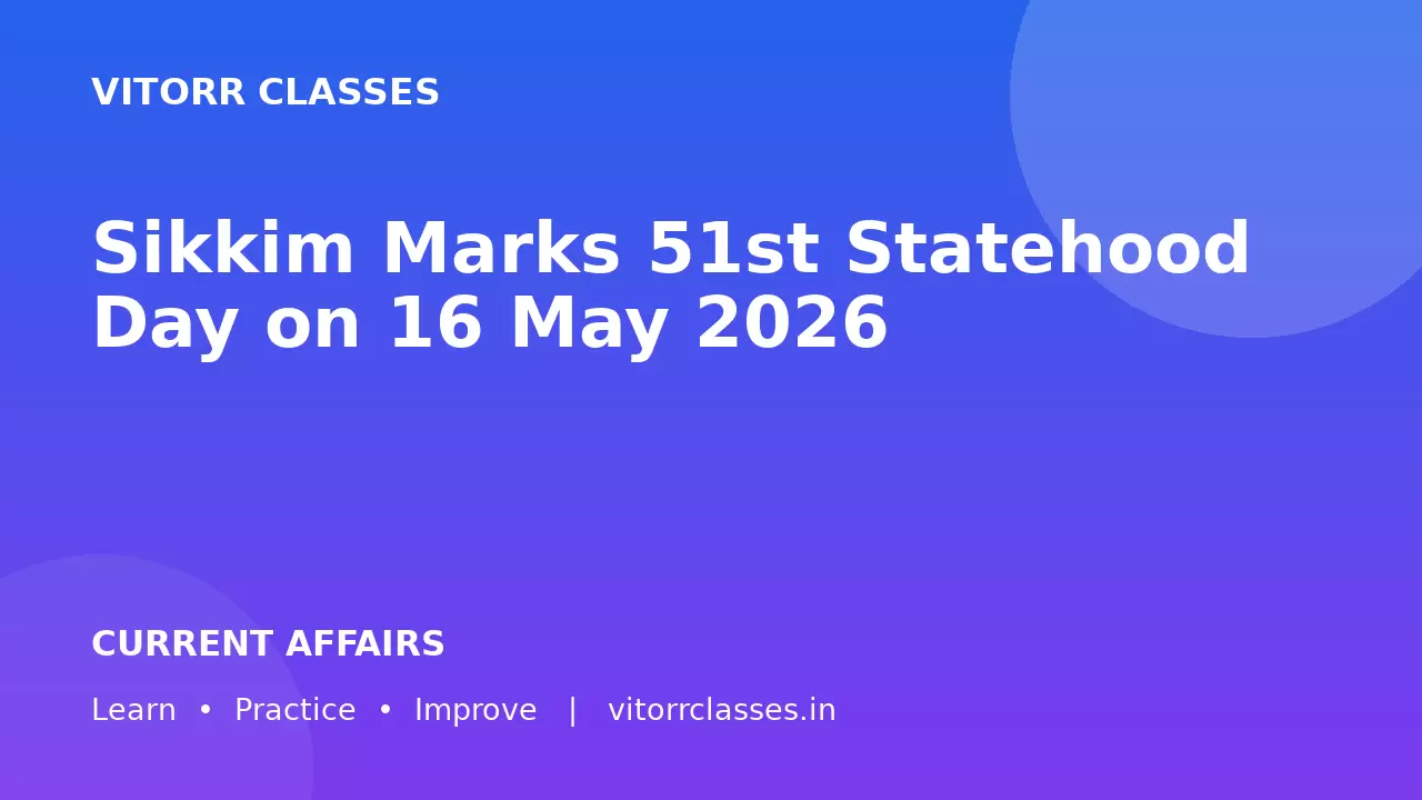 Sikkim Marks 51st Statehood Day on 16 May 2026