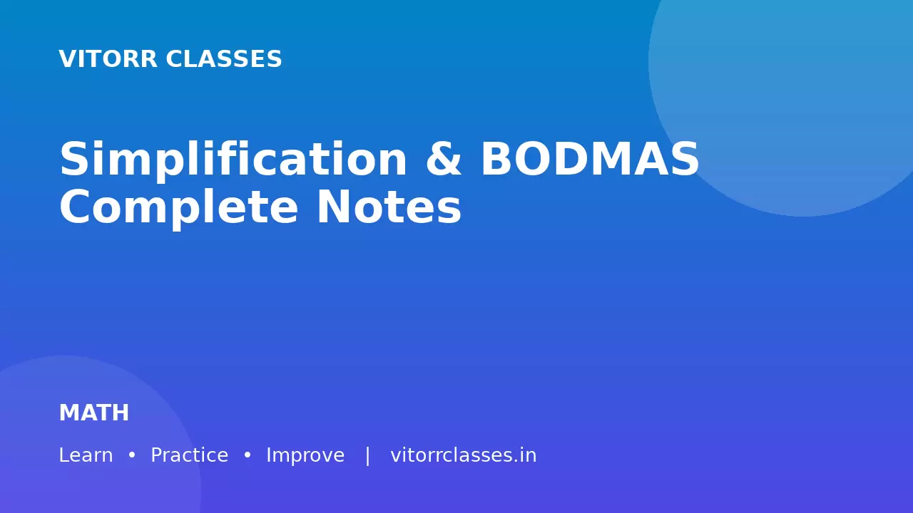 Simplification & BODMAS Complete Notes सरलीकरण एवं BODMAS सम्पूर्ण नोट्स