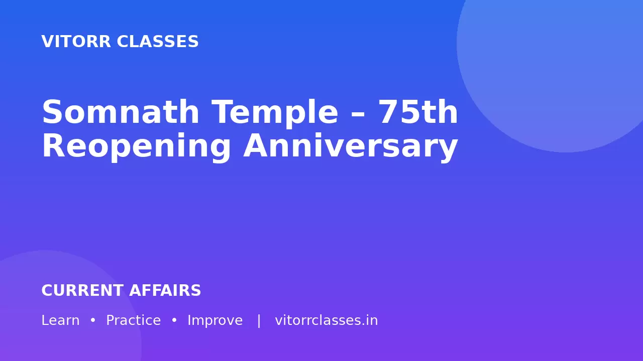 Somnath Temple – 75th Reopening Anniversary