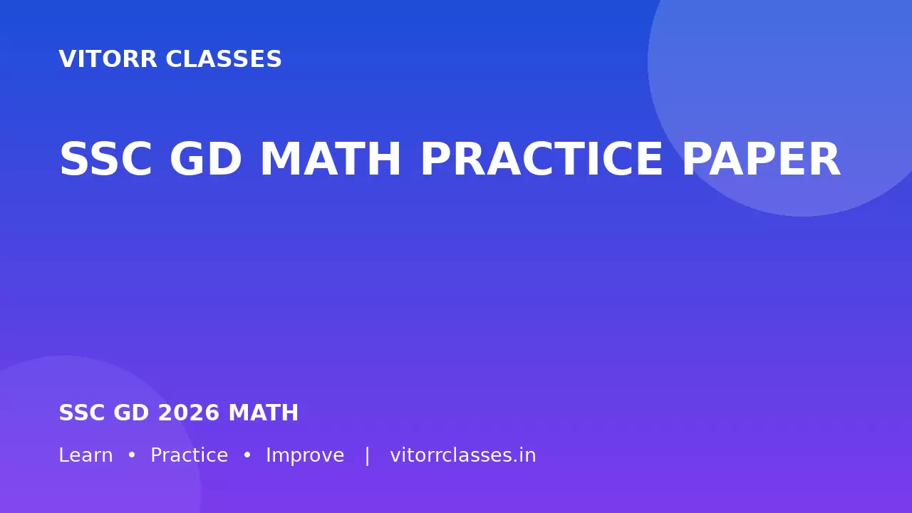 SSC GD MATH PRACTICE PAPER