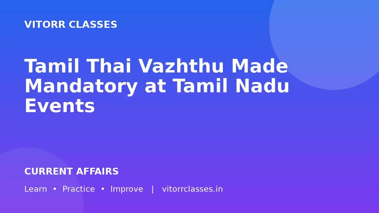 Tamil Thai Vazhthu Made Mandatory at Tamil Nadu Events