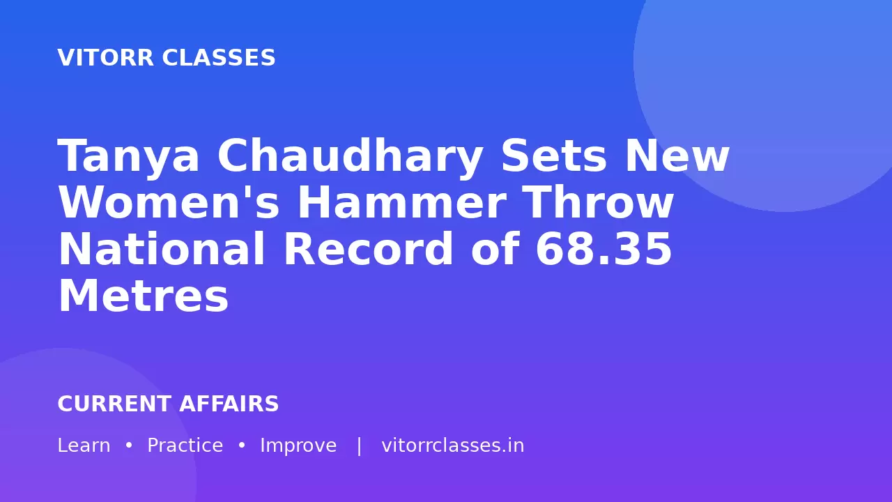 Tanya Chaudhary Sets New Women's Hammer Throw National Record of 68.35 Metres