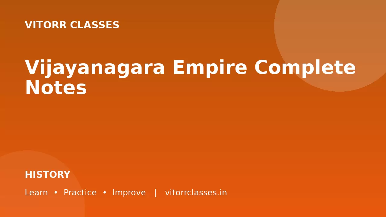 Vijayanagara Empire Complete Notes | विजयनगर साम्राज्य सम्पूर्ण नोट्स