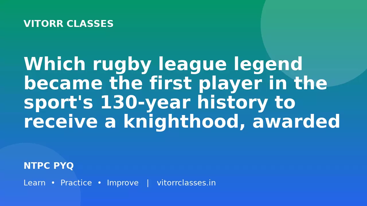 Which rugby league legend became the first player in the sport's 130-year history to receive a knighthood, awarded by King Charles at Buckingham Palace in 2025?