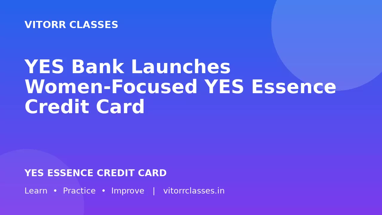 YES Bank Launches Women-Focused YES Essence Credit Card